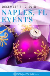 Weekend Events | Naples FL | December 7 - 9, 2018