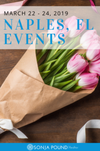 Weekend Events | Naples FL | March 22 - 24, 2019