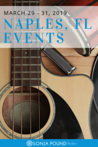 Weekend Events | Naples FL | March 29 - 31, 2019 | Sonja Pound