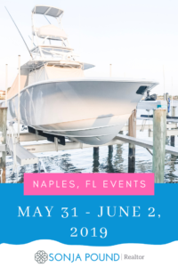 Weekend Events | Naples FL | May 31 - June 2, 2019