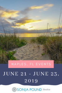 Weekend Events | Naples FL | June 21 - 23, 2019