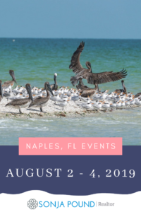 Weekend Events | Naples FL | August 2 - 4, 2019 | Sonja Pound