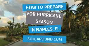 Sonja Pound - How to Prepare for Hurricane Season in Naples, FL