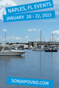What to Do in Naples Florida Weekend Guide - January 20 - 22, 2023