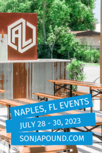 What to Do in Naples Florida - Ankrolab - July 28 - 30, 2023