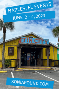 What to Do in Naples Florida Weekend Guide - June 2 - 4, 2023