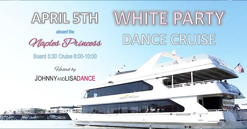 White Party Dance Cruise in Naples Recommended by Sonja Pound